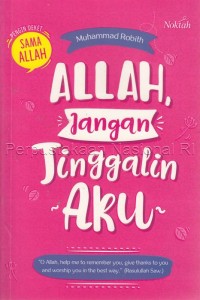 Allah, jangan tinggalin aku