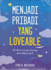 Menjadi pribadi yang loveable